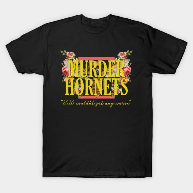 Murder Hornets Aesthetic Floral T-Shirt by giovanniiiii